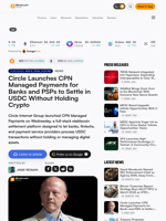 Circle Launches CPN Managed Payments for Banks and PSPs to Settle in USDC Without Holding Crypto – Bitcoin News