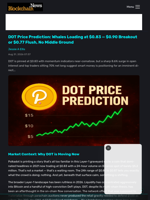 DOT Price Prediction: Whales Loading at $0.83 — $0.90 Breakout or $0.77 Flush, No Middle Ground - Blockchain.News