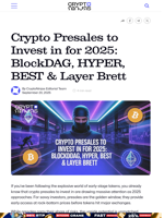 Crypto Presales to Invest in for 2025: BlockDAG, HYPER, BEST & Layer Brett – CryptoNinjas