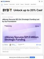 xMoney Secures $21.5m Strategic Funding Led by Sui Foundation