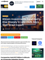 Bitcoin Investments Expected to Rise Sharply in Late 2025, Says Wall Street Expert | Live Bitcoin News
