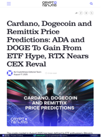 Cardano, Dogecoin and Remittix Price Predictions: ADA and DOGE To Gain From ETF Hype, RTX Nears CEX Reval