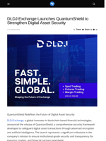 DLDJ Exchange Launches QuantumShield to Strengthen Digital Asset Security - Visionary Financial
