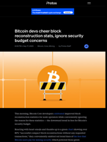 Bitcoin devs cheer block reconstruction stats, ignore security budget concerns