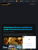 TOKI Bridges Ethereum and BNB Chain via IBC as Cosmos Ecosystem Expands - Blockchain.News