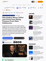 Rob Hadick Warns Tether and Circle Face Rising Pressure From New Stablecoins