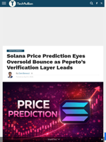 Solana Price Prediction Eyes Oversold Bounce as Pepeto’s Verification Layer Leads - TechBullion