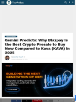 Gemini Predicts: Why Blazpay Is the Best Crypto Presale to Buy Now Compared to Kava (KAVA) in 2025 - TechBullion