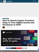 How to Spend Crypto: Practical Ways to Turn Digital Assets into Purchases in 2025 - TechBullion