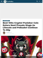 Best 100x Crypto! Punisher Coin Enters Next Presale Stage As Litecoin and Polkadot Continue To Slip - TechBullion
