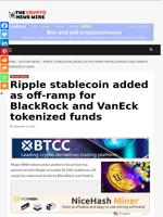 Ripple stablecoin added as off-ramp for BlackRock and VanEck tokenized funds - The Crypto News Wire