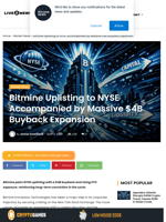 Bitmine Uplisting to NYSE Accompanied by Massive $4B Buyback Expansion | Live Bitcoin News