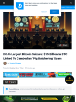 DOJ's Largest Bitcoin Seizure: $15 Billion In BTC Linked To Cambodian 'Pig Butchering' Scam | Bitcoinist.com