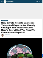 New Crypto Presale Launches Today And Experts Are Already Calling It The Next Shiba Inu! Here's Everything You Need To Know About PepeGPT - TechBullion