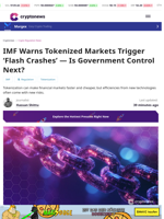 IMF Warns Tokenized Markets Could Trigger Flash Crashes
