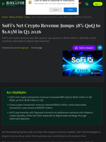SoFi’s Net Crypto Revenue Jumps 38% QoQ to $1.63M in Q3 2026