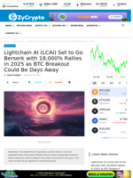 Lightchain AI (LCAI) Set to Go Berserk with 18,000% Rallies in 2025 as BTC Breakout Could Be Days Away