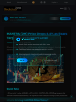 MANTRA (OM) Price Drops 6.6% as Bears Target $0.21 Support Level - Blockchain.News
