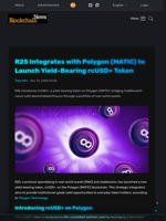 R25 Integrates with Polygon (MATIC) to Launch Yield-Bearing rcUSD+ Token - Blockchain.News