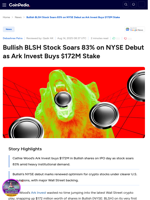 Bullish BLSH Stock Soars 83% on NYSE Debut as Ark Invest Buys $172M Stake