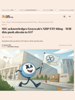 SEC acknowledges Grayscale's XRP ETF filing - Will this push altcoin to $3?  - AMBCrypto