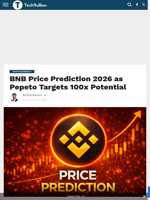 BNB Price Prediction 2026 as Pepeto Targets 100x Potential - TechBullion