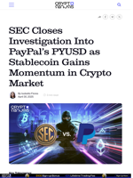 SEC Closes Investigation Into PayPal's PYUSD as Stablecoin Gains Momentum in Crypto Market