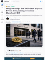 Can Morgan Stanley's MSBT momentum topple BlackRock's IBIT?