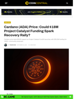 Cardano (ADA) Price: Could $18M Project Catalyst Funding Spark Recovery Rally? - CoinCentral
