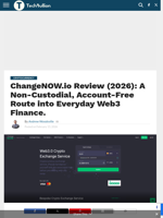 ChangeNOW.io Review (2026): A Non-Custodial, Account-Free Route into Everyday Web3 Finance. - TechBullion