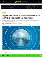 Ripple Advances Stablecoins and RWAs as XRPL Reaches $1B Milestone - CoinCentral