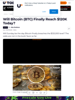Will Bitcoin (BTC) Finally Reach $120K Today?