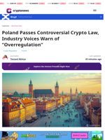  Poland passes new crypto law amidst industry concerns of overregulation.