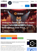 Shiba Inu News: Shiba Inu Team Urges Patience as Utility Takes Precedence Over Price | Live Bitcoin News