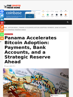 Panama Accelerates Bitcoin Adoption: Payments, Bank Accounts, and a Strategic Reserve Ahead - The Crypto News Wire