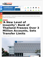 ‘A New Level of Insanity’: Bank of Thailand Freezes Over 3 Million Accounts, Sets Transfer Limits - The Crypto News Wire