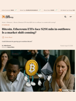 Bitcoin, Ethereum ETFs face $291 mln in outflows: Is a market shift coming? - AMBCrypto