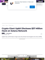 Crypto Giant Upbit Discloses $37 Million Hack on Solana Network - U.Today