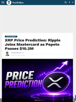 XRP Price Prediction: Ripple Joins Mastercard as Pepeto Passes $10.2M - TechBullion