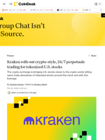Kraken brings crypto-style, 24/7 perpetuals trading for tokenized U.S. stocks