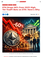 ETH Drops 60% from 2025 High, Yet TradFi Bets on ETH: Here's Why