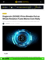 Dogecoin (DOGE) Price Breaks Out as Whale Rotation Fuels Meme Coin Rally - CoinCentral