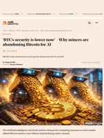 ‘BTC’s security is lower now’ – Why miners are abandoning Bitcoin for AI - AMBCrypto