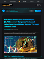 TON Price Prediction: Toncoin Eyes $3.75 Recovery Target as Technical Indicators Signal Mixed Signals Through October 2025 - Blockchain.News