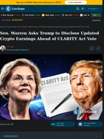 Sen. Warren Asks Trump to Disclose Updated Crypto Earnings Ahead of CLARITY Act Vote