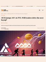 AVAX jumps 40% in TVL: Will traders drive the next leg up? - AMBCrypto