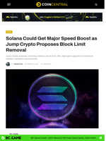 Solana Could Get Major Speed Boost as Jump Crypto Proposes Block Limit Removal - CoinCentral