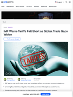 IMF Warns: Tariffs Don't Work! What Does It Mean For Crypto?