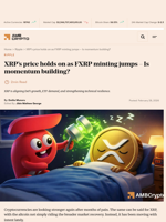 XRP's price holds on as FXRP minting jumps – Is momentum building? - AMBCrypto