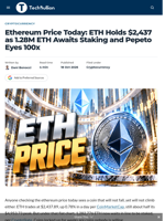 Ethereum Price Today: ETH Holds $2,437 as 1.28M ETH Awaits Staking and Pepeto Eyes 100x - TechBullion